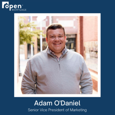 Adam O'Daniel New Senior VP of Marketing for Open Mortgage